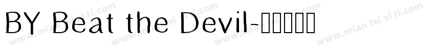 BY Beat the Devil字体转换